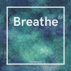 Breathe