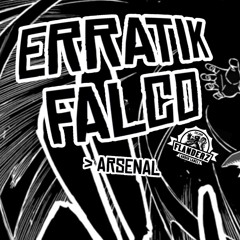 ERRATIK X FALCO - ARSENAL (#FLAU005) FREE DL