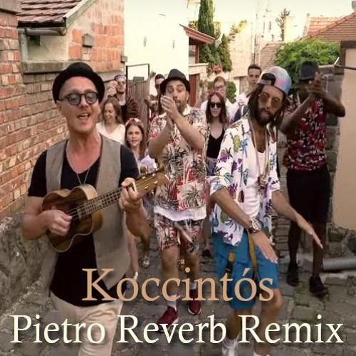 Stream DR BRS X VARGA VIKTOR Feat. BIGA - Koccintós (Pietro Reverb  Remix)[Reupload] (Download Link) by Pietro Reverb | Listen online for free  on SoundCloud