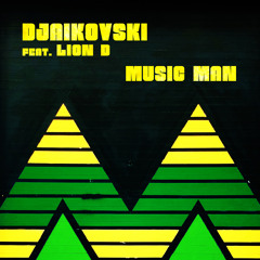 Djaikovski feat. Lion D - Music Man (FLTRLBL170)