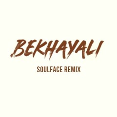 Bekhayali Remix | SoulFace Music | Kabir Singh | Shahid Kapoor | Kiara Advani
