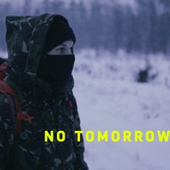 No tomorrow
