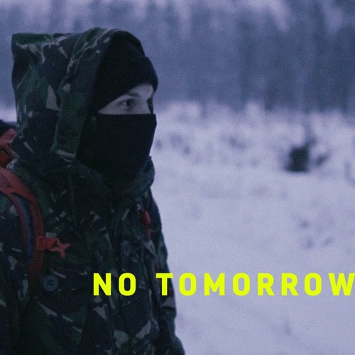No tomorrow