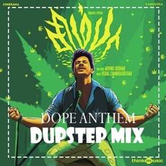 Dope Anthem -TRAP