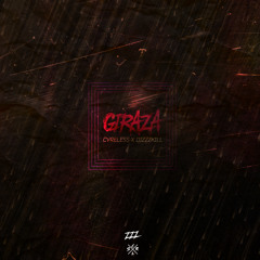 GIRAZA (ft. DIZZZKILL)