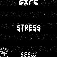 stress w/seew