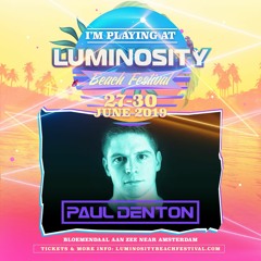 Paul Denton - Luminosity Beach Festival 2019