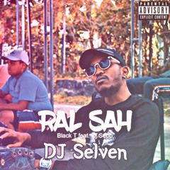 Black T Feat Dj Sebb - Ral Sah - DJ Selven [Click Buy For Free Download]