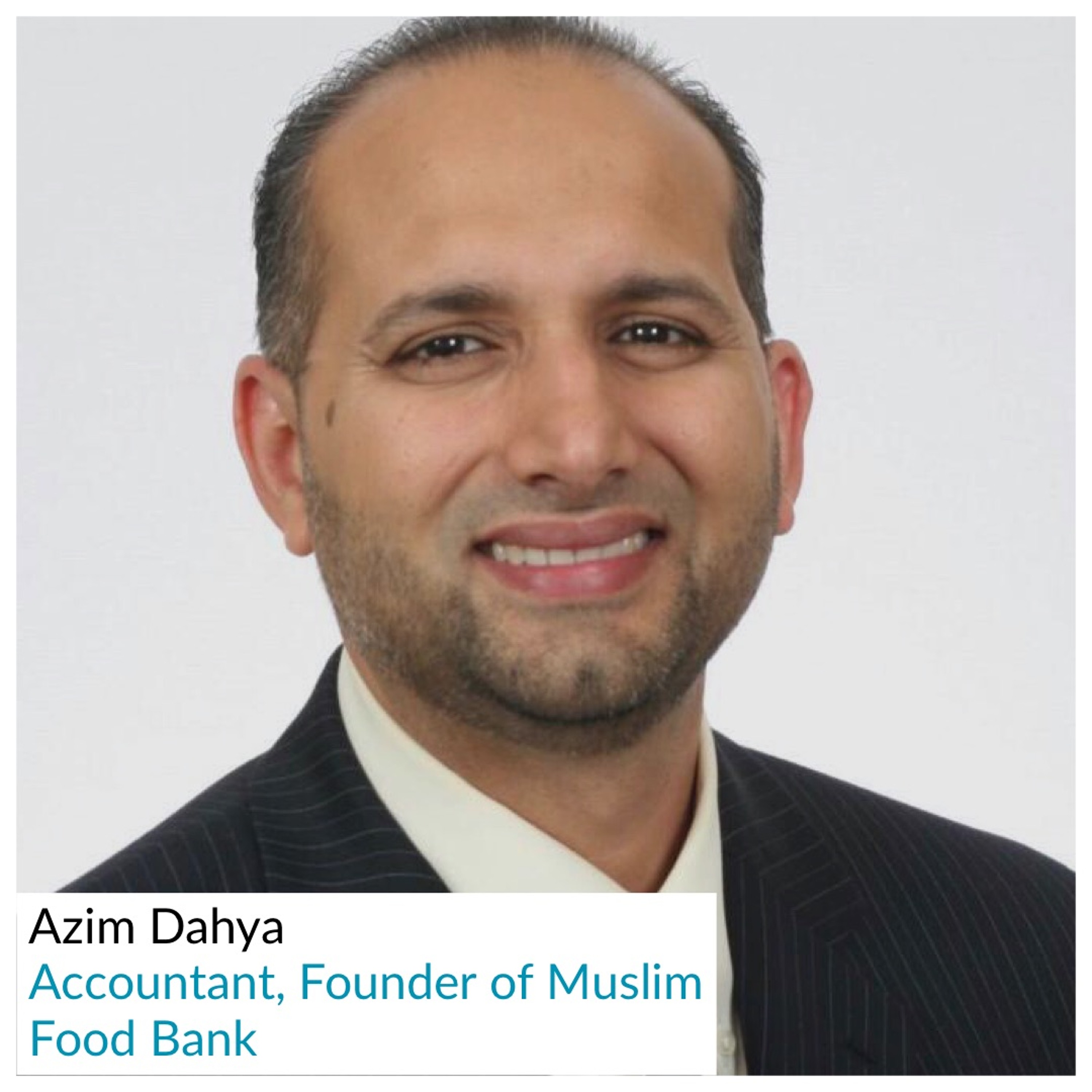 Azim Dahya - Accountant, Founder of Muslim Food Bank (July 13, 2019) episode artwork