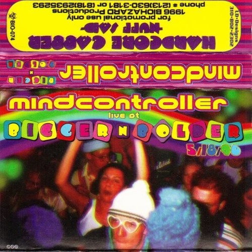 MINDCONTROLLER - Live At Bigger N' Bolder 1996