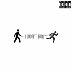 I Wont Run (feat. Maya)