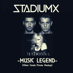 Stadiumx feat Madonna - Music Legend (Viktor Varela Private Mashup)FREE DOWNLOAD