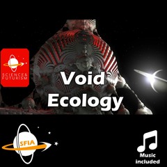 Void Ecology