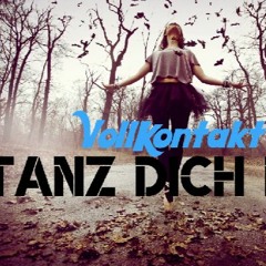 VollKontakt - Tanz Dich Frei