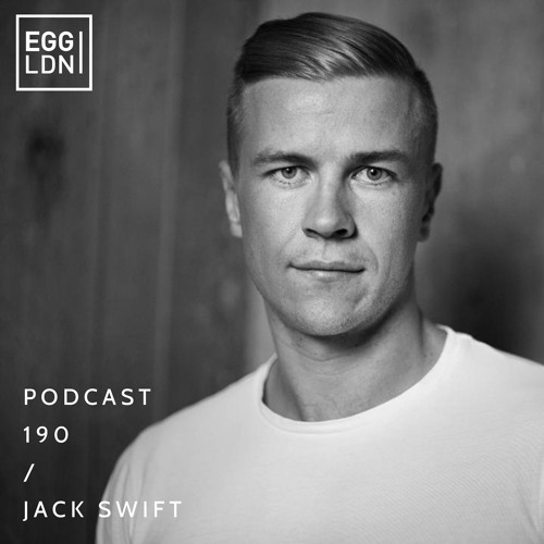 Egg London Podcast 190 - Jack Swift