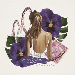 Montaña Rusa Ft. Liana Malva