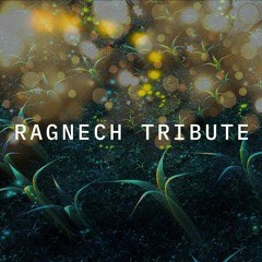 Ragnech Tribute - Ragnech, Eric Silvester & Daniel K Universe