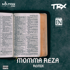 Momma Reza (Remix)