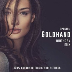 100% Goldhand Special Birthday Mix