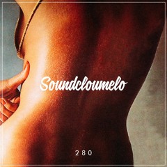 Soundcloumelo #280