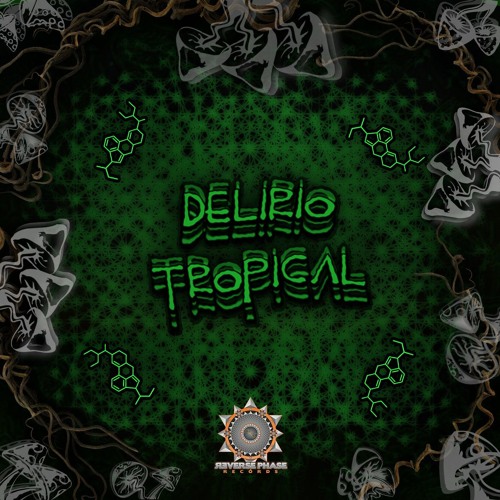 Plant Physiology 153  [V.A Delirio Tropical / Reverse Phase Records]