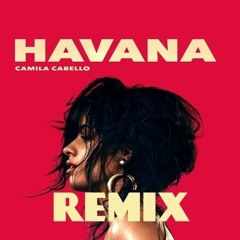 Camila Cabello - Havana Ft. Young Thug (SICK FREQUENCY REMIX)
