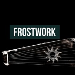 Frostwork (live studio session)