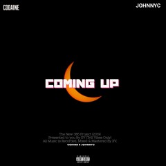 Coming Up (Prod. By SytClinton)