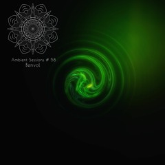 Ambient Sessions #58 - Benvol