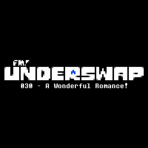 030 - A Wonderful Romance!