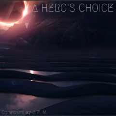 A Hero's Choice