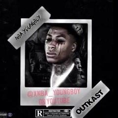 NBA Youngboy - OutKast