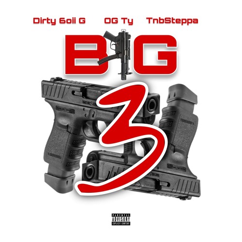 Dirty 6oii x OG Ty x TnbSteppa - BIGG3 (Official Audio)