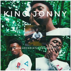KING JONNY (prod. ArcadiatheDeliquent)