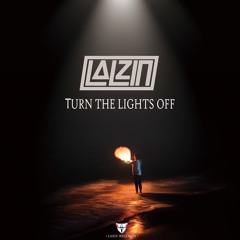 LALZIN - Turn The Lights Off