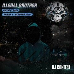 Bring Me Up Tempo Illegal Brother B - Day 2019 - DJ Contest By LivCo