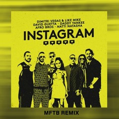 DV & LM, David Guetta, Daddy Yankee, Afro Bros, Natti Natasha - Instagram (MFTB Remix)[FREE]