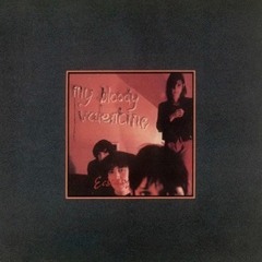 My Bloody Valentine- She Loves You No Less