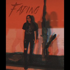 Fading (Prod. Dead Spyro)