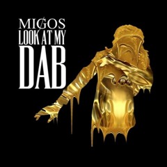 Migos - Look At My Dab (Bitch Dab) [IYF & Nobody Remix] ⚠️FREE DOWNLOAD⚠️