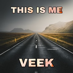 VEEK-THIS IS ME