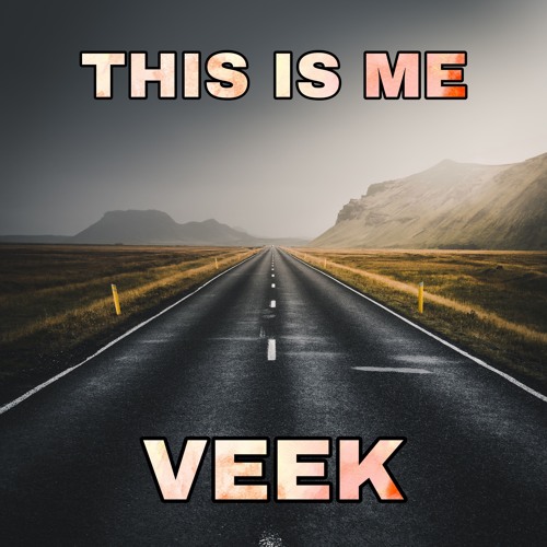 VEEK-THIS IS ME