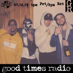 GOOD TIMES RADIO #16