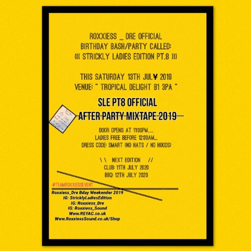 THE SLE PT.8 2019 AFTER PARTY MIXTAPE 2HRS+ LONG / NUFF SEGMENTS / NUFF VYBEZ / NUFF ENERGY !