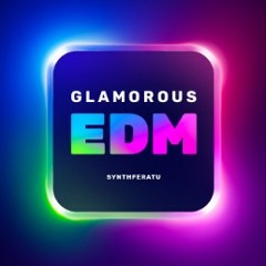 Glamorous EDM