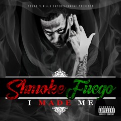 Shmoke Fuego - Dats All She Want (Produced By FreakBeats) Feat. L.E.D