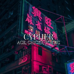 CYPHER (feat. Ace & Poetic)