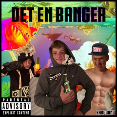 Det en Banger