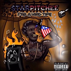Star Pitchee - For A Long Time