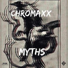Chromaxx - Myths [Psyer Records x Fresh Mind Records Release]